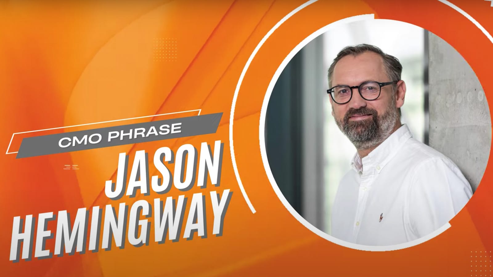 Jason Hemingway CMO | Phrase