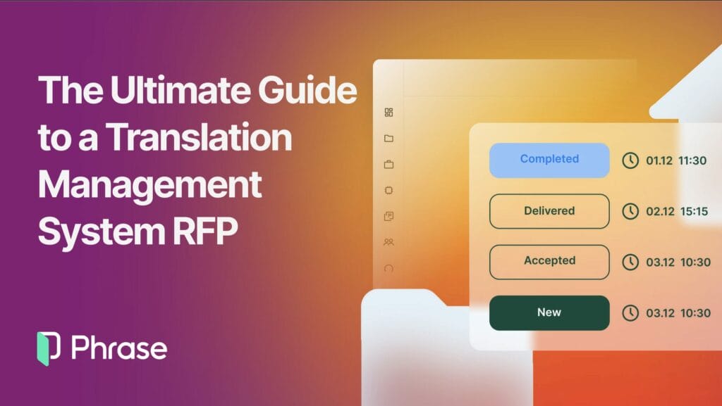 The Ultimate Guide to a Translation Management System RFP