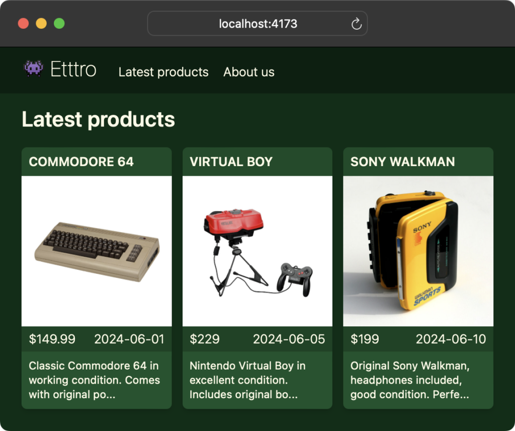 Screenshot of the Etttro demo app's home page showing three latest products: a Commodore 64 for $149.99 dated 2024-06-01, a Nintendo Virtual Boy for $229 dated 2024-06-05, and a Sony Walkman for $199 dated 2024-06-10. The app has a dark green background and includes navigation links for "Latest products" and "About us."