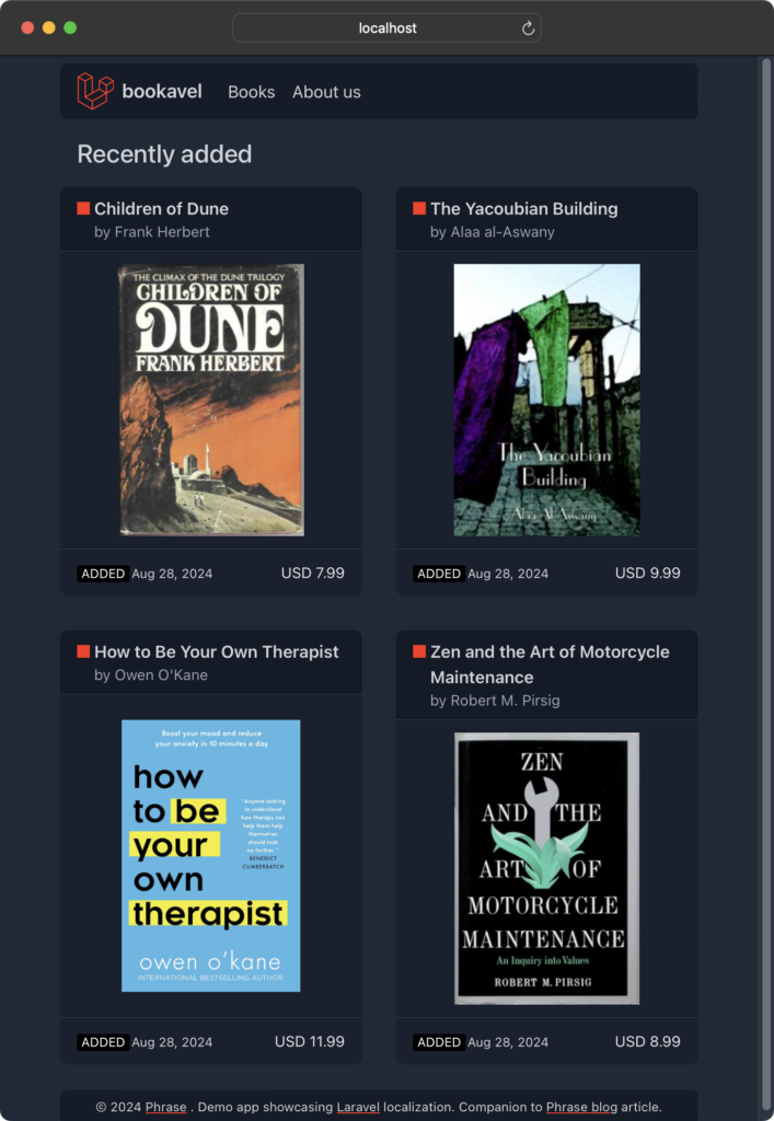 The image is a screenshot of a demo web app showcasing a book listing. It includes a header with the app name "bookavel" and two navigation links: "Books" and "About us." The section shown is titled "Recently added" and displays four books with their titles, authors, added dates, and prices in USD. The screenshot reflects the state of the app before localization is applied. The footer notes the app is a demo showcasing Laravel localization, created as a companion to a Phrase blog article.