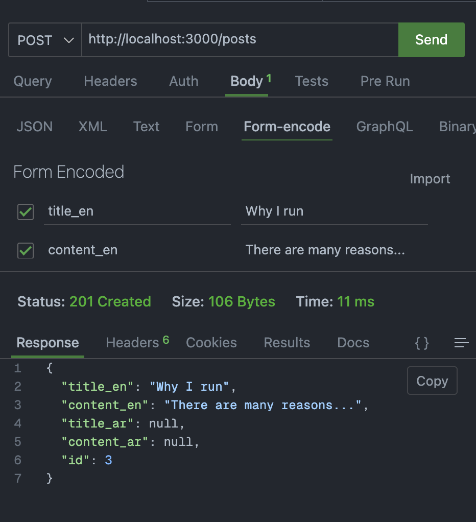Our REST client making a POST request to the URL /posts with form-encoded parameters title_en="Why I run" and content_en="There are many reasons...". The response code is 201 Created, and the response body contains { "id": 3, "title_en": "Why I run", "content": "There are many reasons...", title_ar: null, content_ar: null }.