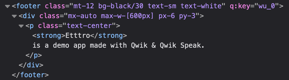 Screenshot of browser DOM inspector showing rendered HTML. A  paragraph with the class attribute "text-center" is shown containing the text "Etttro is a demo app made with Qwik & Qwik Speak," where "Etttro" is enclosed in a strong tag.